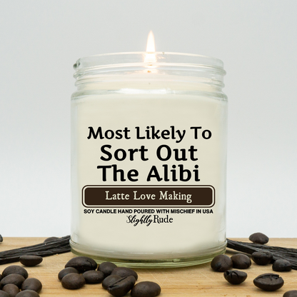 Most Likely To Sort Out The Alibi - Candle