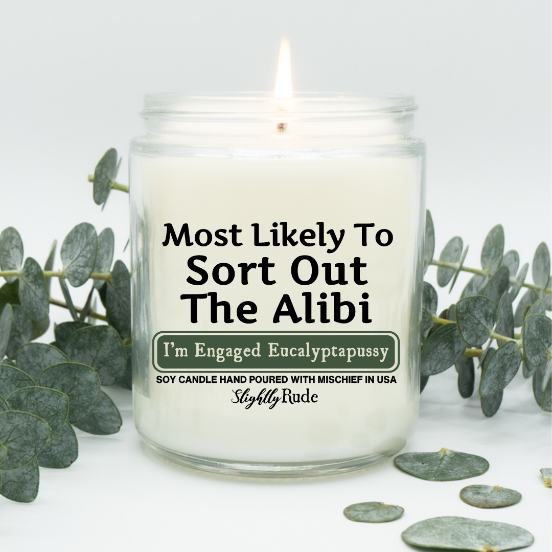 Most Likely To Sort Out The Alibi - Candle