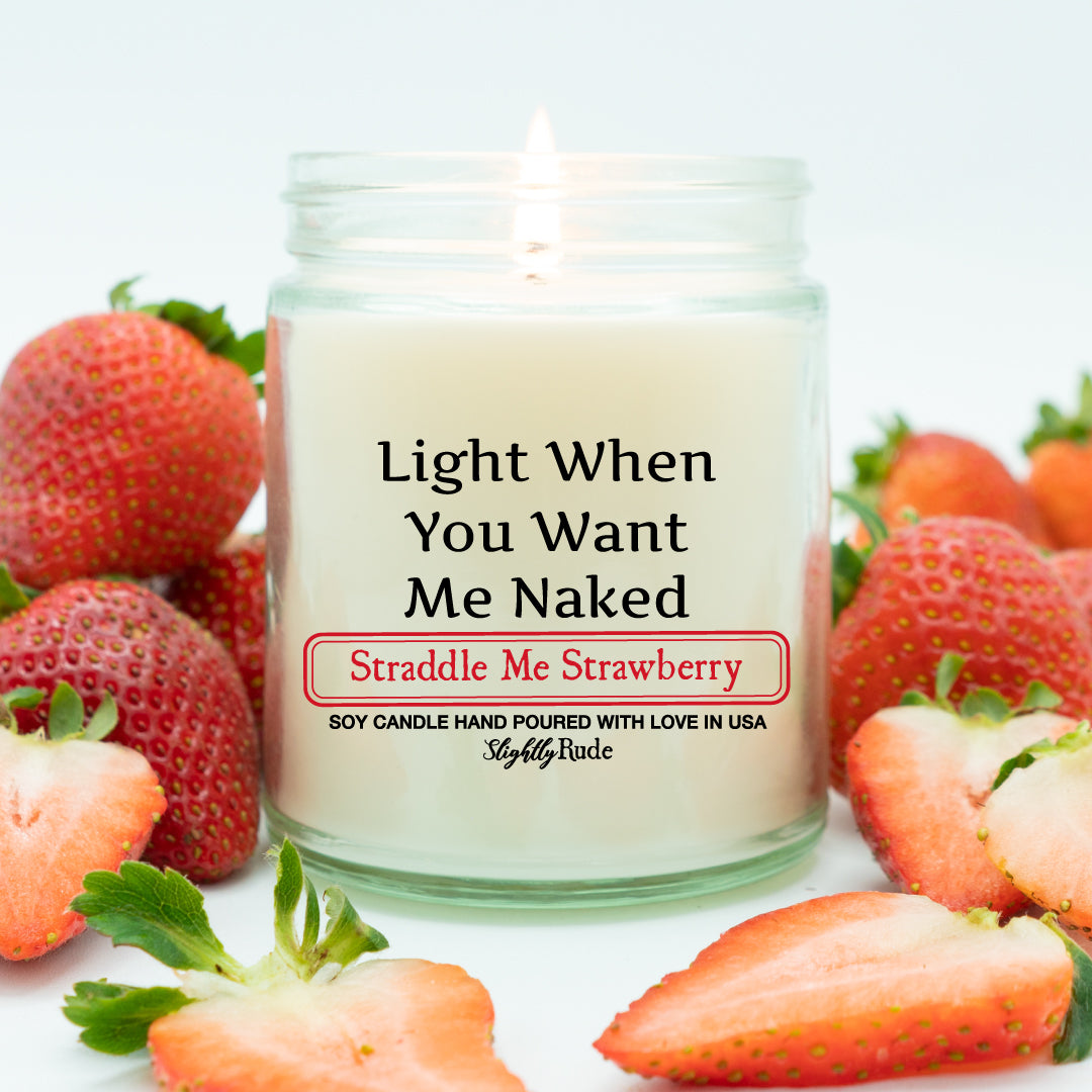 Light When You Want Me Naked - Candle