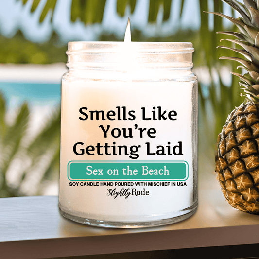 Smells Like You're Getting Laid - Candle