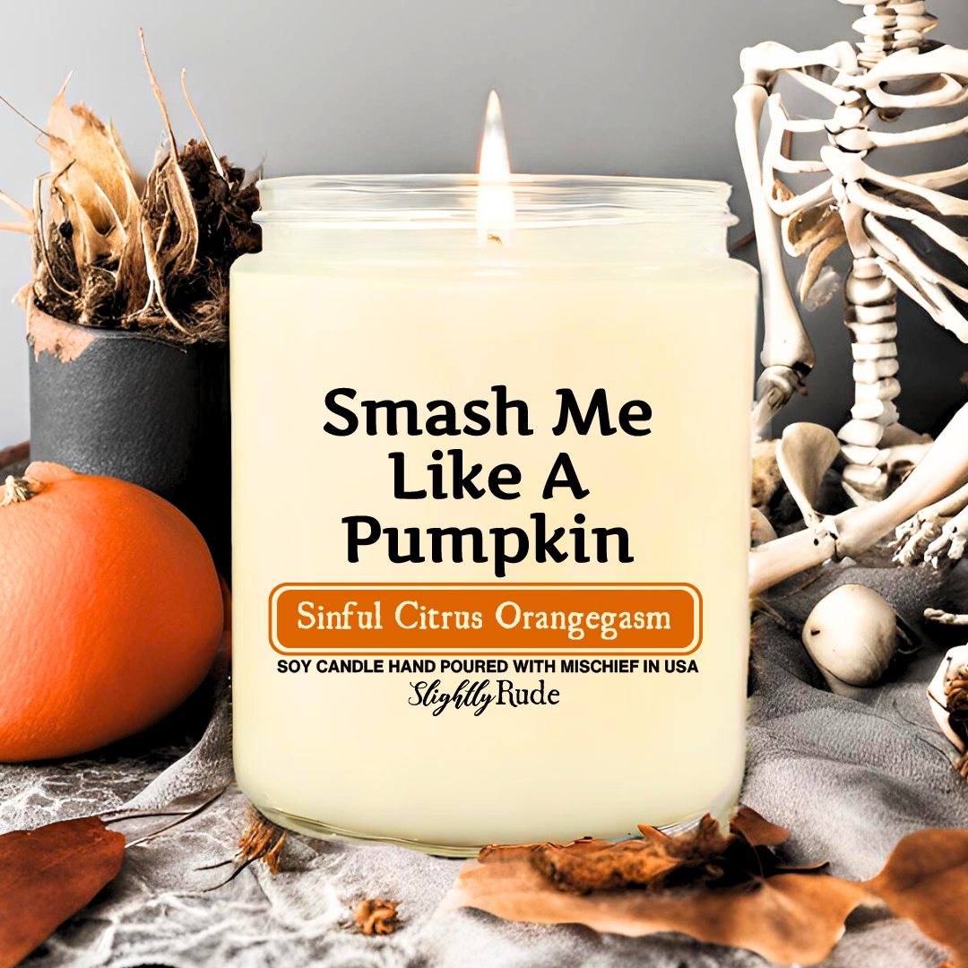 Smash Me Like a Pumpkin - Candle