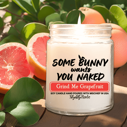 Some Bunny Wants You Naked - Candle