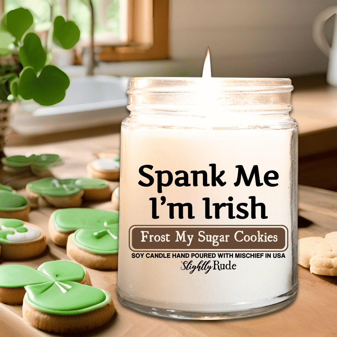 Spank Me, I'm Irish - Candle