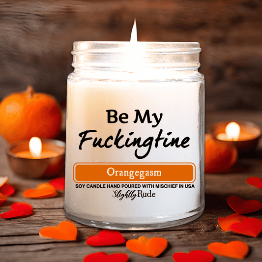 Be My F*ingtine - Candle