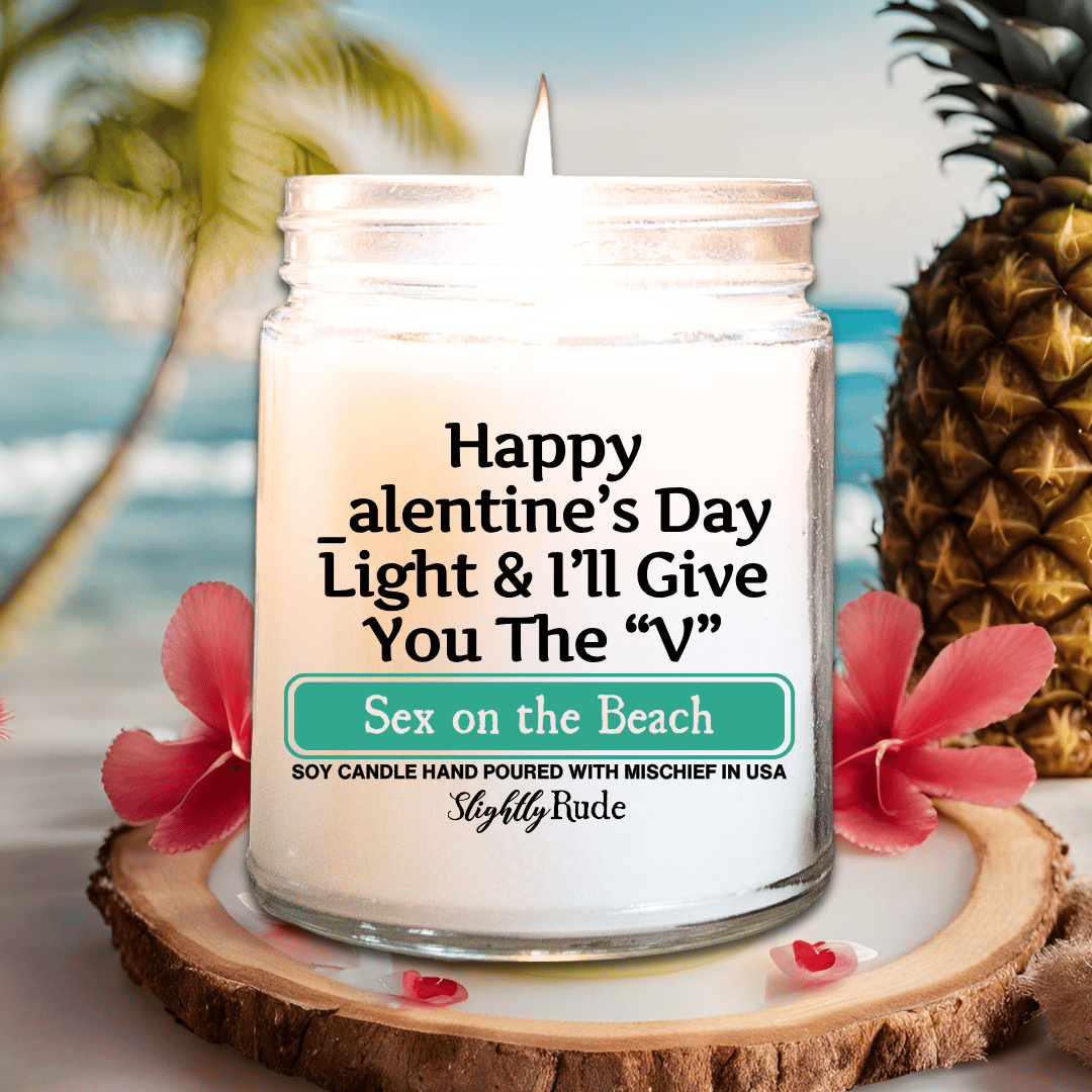 Happy _alentine's Day Light & I'll Give You The V - Candle