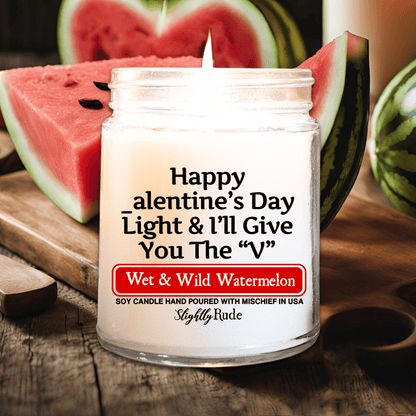 Happy _alentine's Day Light & I'll Give You The V - Candle