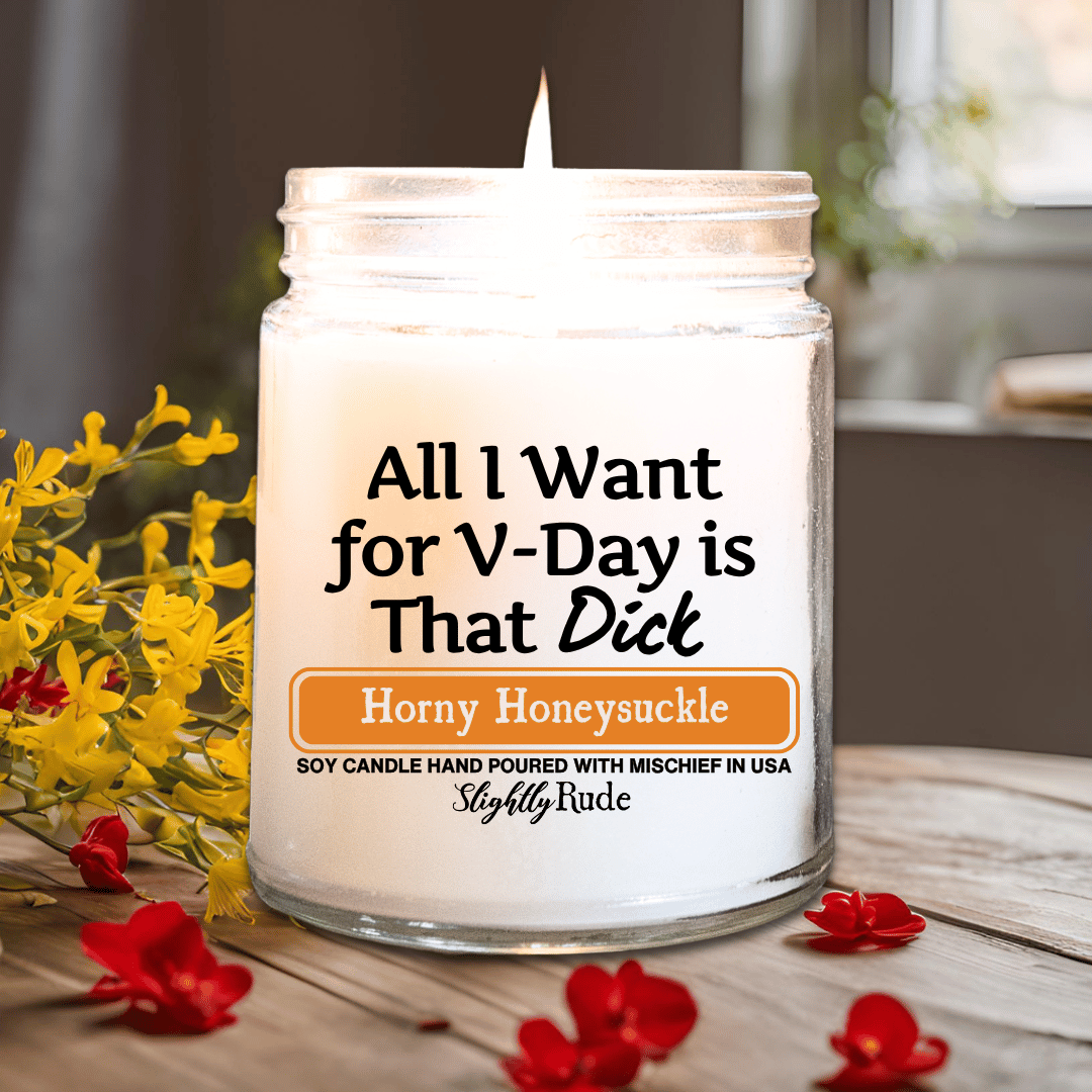 All I Want for V-Day is That D*ck - Candle