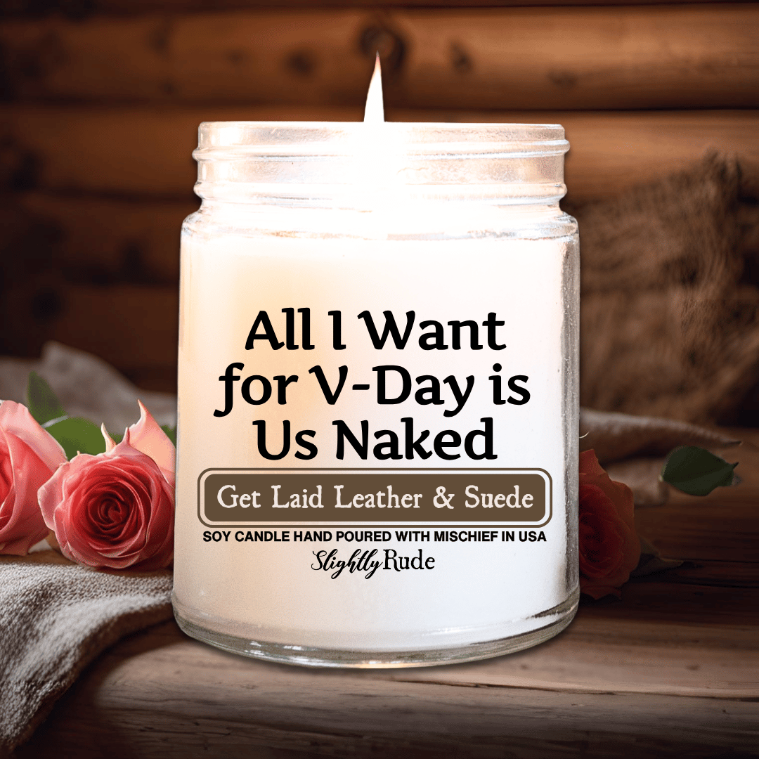 All I Want for V-Day is Us Naked - Candle