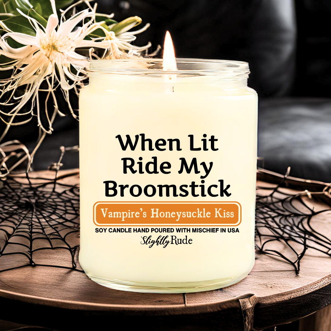 When Lit Ride My Broomstick - Candle