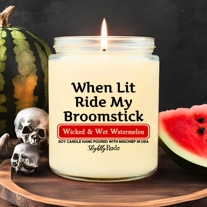 When Lit Ride My Broomstick - Candle