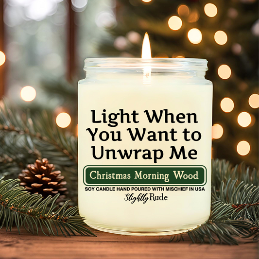 Light When You Want to Unwrap Me - Candle