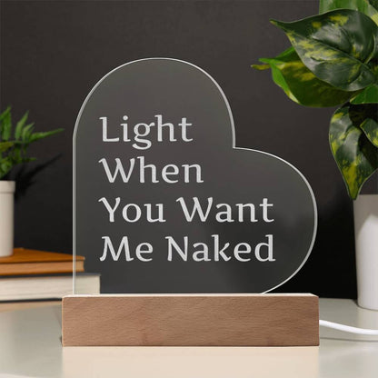 Light When You Want Me Naked - Naughty Night Light Jewelry ShineOn Fulfillment 