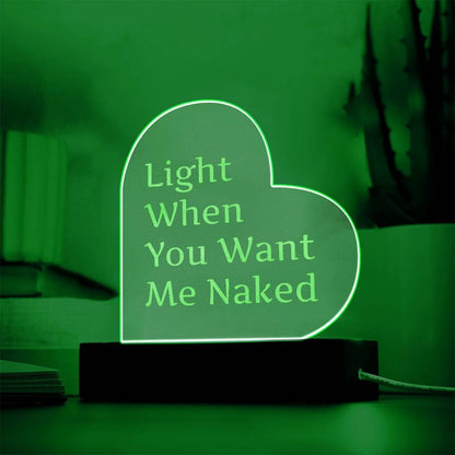 Light When You Want Me Naked - Naughty Night Light Jewelry ShineOn Fulfillment 