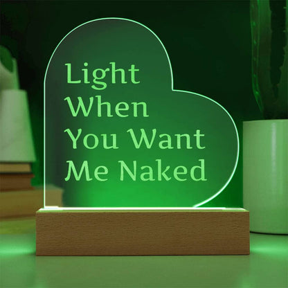 Light When You Want Me Naked - Naughty Night Light Jewelry ShineOn Fulfillment 