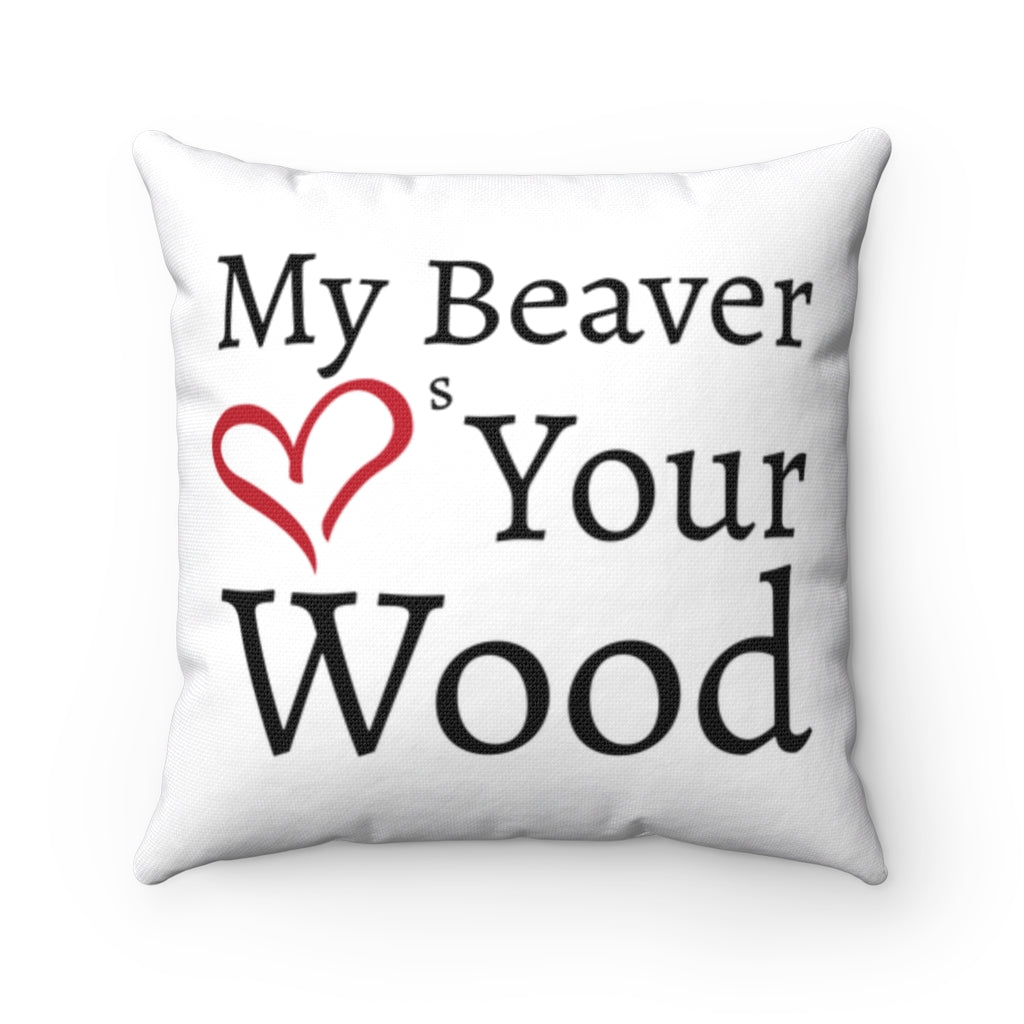 My Beaver Loves Your Wood Pillow Home Decor Printify 14" × 14" 