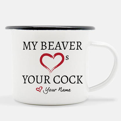 My Beaver Loves Your Cock 10 oz Stainless Steel Camp Mug Mug Printed Mint 