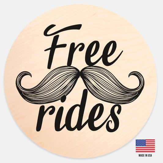 Free Mustache Rides Wood Sign Sign Printed Mint 